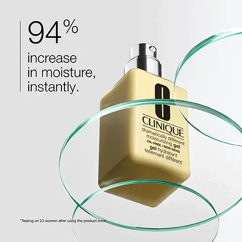 Image 1, 94% increase in moisture, instantly. "Testing on 23 women after using the product once CLINIQUE dramatically different moisturizing gel OIL-FREE/NON-GRAS gel hydratant tellement different Image 2, оо hydrate مه strengthen Image 3, Free of X X fragrance oil X drying alcohol X sodium lauryl sulfate X sodium laureth sulfate