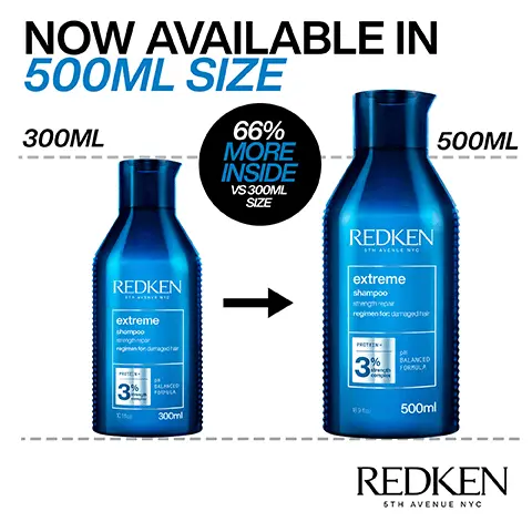 Image 1, NOW AVAILABLE IN 500ML SIZE 300ML 66% MORE INSIDE VS 300ML SIZE REDKEN extreme shampoo 300ml REDKEN extreme shampoo strength repair regimen for damaged har BALANCED FORMULA 500ml 500ML REDKEN 6TH AVENUE NYC Image 2, REDKEN STH AVENUE NYC extreme conditioner après-shampooing ngh reperforeet regimen for/gamme pour damaged hanches BALANCED FORMULA EXTREME CONDITIONER FOR DAMAGE REPAIR 73% LESS BREAKAGE* DETANGLES & SMOOTHS 101 500 m *System of Extreme Shampoo, Conditioner & Anti-Snap