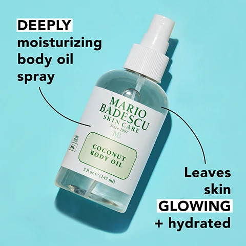 Image 1 - A spray bottle of Mario Badescu Coconut Body Oil on a turquoise background, with text stating DEEPLY moisturizing body oil spray and Leaves skin GLOWING + hydrated.
Image 2 - Image featuring various natural oils including coconut oil, argan oil, and rice bran oil, displayed with text describing their properties: skin-softening + nutrient-rich coconut oil, antioxidant argan oil, and nourishing rice bran oil.