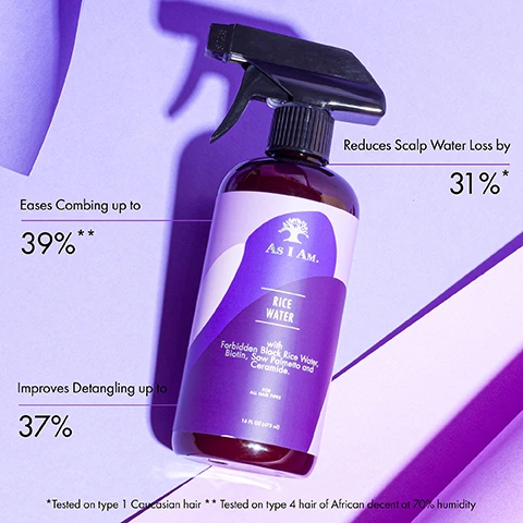 Image 1 - A bottle of As I Am Rice Water spray is displayed on a light purple background, with text indicating Reduces Scalp Water Loss by 31%, Eases Combing up to 39%, and Improves Detangling up to 37%, along with additional details about the products ingredients and testing.
Image 2 - A bottle of As I Am Rice Water hair product, prominently displayed with water droplets on the surface, features text highlighting its benefits: strengthens hair up to 30%, moisturizes hair up to 36%, moisturizes scalp up to 55%, with ingredients including forbidden black rice water, biotin, saw palmetto, and ceramide.
Image 3 - A spray bottle labeled As I Am Rice Water is shown on a purple background, featuring benefits such as eases combing up to 39%, improves detangling up to 37%, and reduces scalp water loss by 31%, with text noting it is tested on type 1 Caucasian and type 4 hair.