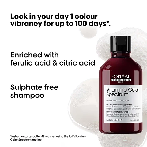 Image 1 - A bottle of LOréal Professionnel Vita-mino Color Spectrum shampoo is displayed against a white background with bubbles nearby; the label reads Lock in your day 1 colour vibrancy for up to 100 days*, Enriched with ferulic acid & citric acid, Sulphate free shampoo, Vitamino Color Spectrum, 300 ml 10.1 fl. oz.
Image 2 - A woman with long, flowing purple hair poses against a dark background, showcasing vibrant colors and sleek hair as text highlights the new hair technology and its five color dimensions: 01 Shine: High Glass shine, 02 Rich vibrant colours, 03 Contrast, 04 Tone, 05 Brightness, with a note about instrumental tests after continued application of the full Vitamino Color Spectrum routine.
Image 3 - An abstract, colorful orb with swirling shades of orange, pink, and blue appears against a black background, featuring the text THE TECH Ferulic Acid + Citric Acid Locks dyes inside the fiber *With full Vitamino Color Spectrum system.
Image 4 - Image shows two pairs of before and after hair transformations, with the top left featuring straight, vibrant pink hair and the top right displaying curled blonde hair, while the bottom left shows wavy dark red hair and the bottom right highlights hair products alongside the text Vitamino Color Spectrum for all colored hair.
Image 5 - The image shows three hair care products from LOréal Professional Paris labeled Vitamine Color Spectrum with a maroon shampoo bottle, a deep conditioning mask jar, and a serum bottle, accompanied by the text The anti-fading professional routine, and numbered steps: 01 Cleanse, 02 Moisturise, 03 Shine.
Image 6 - A woman with long braided hair smiles while wearing a black blazer, next to text that reads Pro favorites. A luxurious shampoo. Cleanses well & has a clear difference in elasticity. @sabrinathehairwitch Sabrina Bias.
Image 7 - An instructional image showing hair care application steps with the text How to apply like a Pro, including steps 01 Apply evenly on damp hair. Emulsify until a rich foam appears, 02 Rinse thoroughly, and 03 Follow up by Vitamino Color Spectrum routine.
Image 8 - A dark bottle labeled LOreal Professionnel Vitamin Color Spectrum is surrounded by colorful fruits and flowers, with text indicating The fragrance, Citrus notes, Rose, Crunchy rhubarb, and Creamy sandalwood.