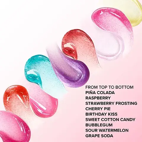 Image 1 - An array of colorful glossy lip gloss swatches in shades including piña colada, raspberry, strawberry frosting, cherry pie, birthday kiss, sweet cotton candy, bubblegum, sour watermelon, and grape soda, with text reading FROM TOP TO BOTTOM.Image 2- sheer candy color and shine cushiony comfortable texture