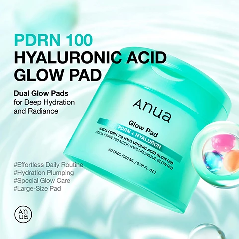 Image 1 - An image of a mint green jar labeled Anua PDRN 100 Hyaluronic Acid Glow Pad with visible text stating Dual Glow Pads for Deep Hydration and Radiance, and hashtags #Effortless Daily Routine, #Hydration Plumping, #Special Glow Care, #Large-Size Pad.
Image 2 - Image of a blue gel-like product with water droplets, displaying the text Holy Grail for a Smooth, Moisture Plumping and descriptions about PDRN, Hyaluronic Acid, Peptide, and Collagen benefits.
Image 3 - A woman with clear skin applies a skincare product, featuring translucent pads on her cheeks, with text indicating benefits: +86.13% Improves Skin Radiance, +10.62% Deep Hydration Retention, +9.85% Moisture-Plumped Cheeks, and additional clinical study details at the bottom.
Image 4 - Image of a 7cm dual-sided pad for hydration, featuring a soft gel side and a gentle plain side, with text highlighting One Pad Is All You Need!, Soft & Hydrating Gel Side, Peptide-Infused Fabric, Gentle Plain Side, and Low-irritation Vegan Fabric.
Image 5 - Image shows a side-by-side comparison of skin hydration before and after use, with the left side labeled Before and the right side labeled After Use, illustrating a significant improvement in skin texture; visible text reads 125.39% Improvement in Skin Hydration Immediately After Use (Temporary Effect) and includes additional study details at the bottom.
Image 6 - An image showing a skincare product usage guide with a serum bottle labeled Anua 100+ and a jar labeled Anua Glow Pad PDRN + HYALURON, including step-by-step usage instructions and tips for application, with visible text detailing each step.
Image 7 - Image of an ingredient list for a skincare product, including various extracts and chemicals such as Aqua, Butylene Glycol, and Niacinamide, displayed on a turquoise background.